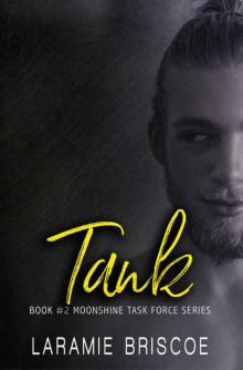 Tank (Moonshine Task Force Book 2)