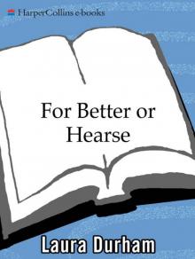 For Better or Hearse