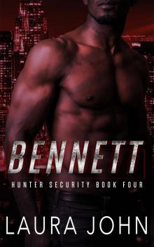 Bennett: an m/m bodyguard romance (Hunter Security) Bennett: an m/m bodyguard romance (Hunter Security)
