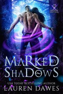 Marked by Shadows