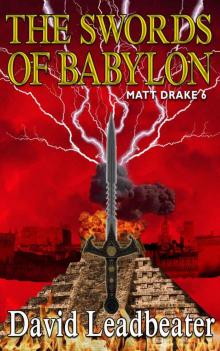 The Swords of Babylon (Matt Drake 6) The Swords of Babylon (Matt Drake 6)