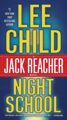 Jack Reacher 02 - Night School Jack Reacher 02 - Night School