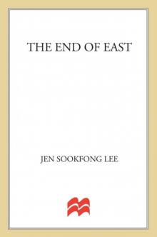 End of East, The End of East, The