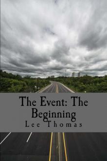 The Event: The Beginning