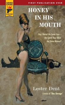 Honey in His Mouth (Hard Case Crime) Honey in His Mouth (Hard Case Crime)