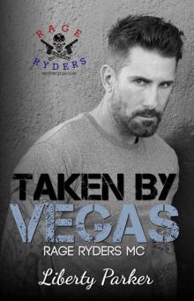 Taken by Vegas: Rage Ryders MC 2.5