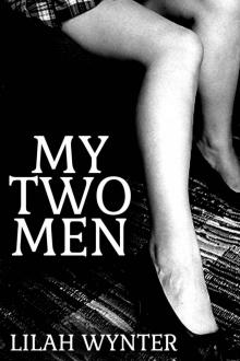 My Two Men (Polyamory, Erotic MMF Threesome)