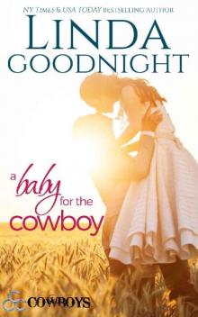 A Baby for the Cowboy (Triple C Cowboys Book 2) A Baby for the Cowboy (Triple C Cowboys Book 2)