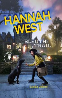 Hannah West: Sleuth on the Trail (Nancy Pearl's Book Crush Rediscoveries)