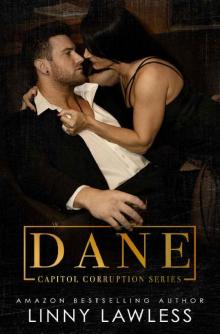 Dane (Capitol Corruption Book 3)