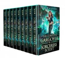 The Complete Gargoyle and Sorceress Boxset (Books 1-9) The Complete Gargoyle and Sorceress Boxset (Books 1-9)