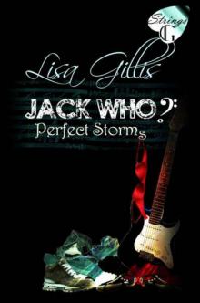 Jack Who? Perfect Storms Jack Who? Perfect Storms