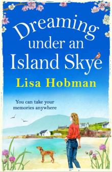 Dreaming Under an Island Skye Dreaming Under an Island Skye