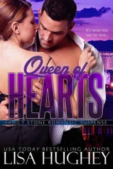Queen of Hearts: (Family Stone #6 Shelley) (Family Stone Romantic Suspense) Queen of Hearts: (Family Stone #6 Shelley) (Family Stone Romantic Suspense)