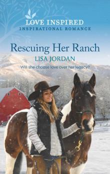 Rescuing Her Ranch