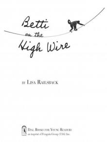 Betti on the High Wire