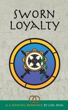 Sworn Loyalty - A Medieval Romance