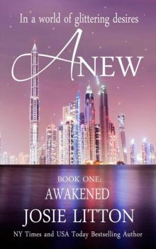 Anew: Book One: Awakened