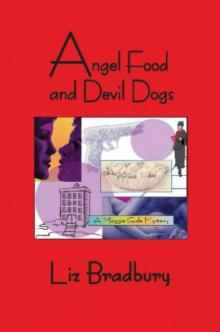 Angel Food and Devil Dogs - A Maggie Gale Mystery