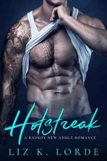 Hotstreak: A Bad Boy New Adult Romance (Chaos, Nevada Book 2)