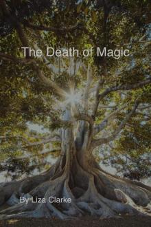 The Death of Magic
