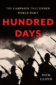 Hundred Days : The Campaign That Ended World War I (9780465074907)
