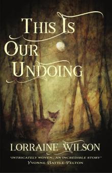 This Is Our Undoing This Is Our Undoing