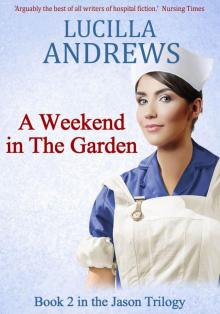 A Weekend in The Garden (The Jason Trilogy Book 2)