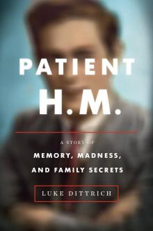 Patient H.M. Patient H.M.