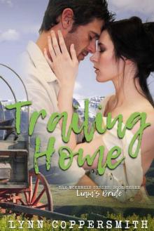 Trailing Home: Liam's Bride (The McKenzie Series #3) Trailing Home: Liam's Bride (The McKenzie Series #3)