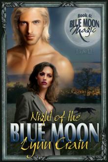 Blue Moon Magic 4: Night of the Blue Moon