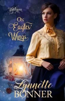 On Eagles' Wings (Wyldhaven Book 2)