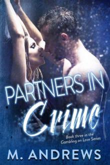 Partners in Crime (Gambling on Love Book 4)