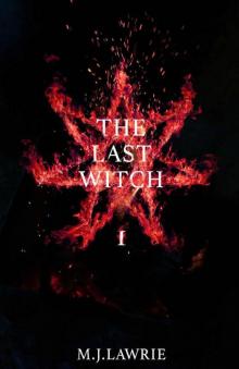 The Last Witch (Volume 1)