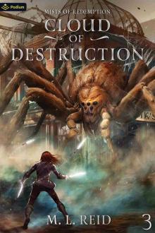 Cloud of Destruction: A Post-Apocalyptic LitRPG (Mists of Redemption Book 3)