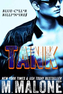 Tank (Blue-Collar Billionaires #1)