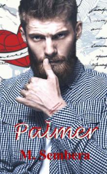 Palmer: A 2nd Generation Marked Heart Novel Palmer: A 2nd Generation Marked Heart Novel