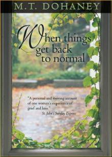 When Things Get Back to Normal When Things Get Back to Normal