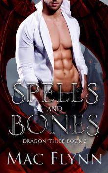 Spells and Bones (Dragon Thief Book 2)