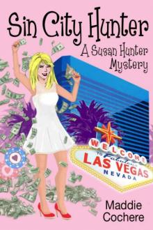 Maddie Cochere - Susan Hunter 03 - Sin City Hunter