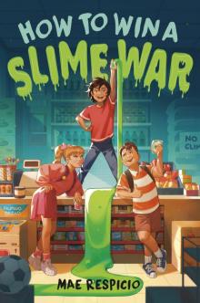 How to Win a Slime War