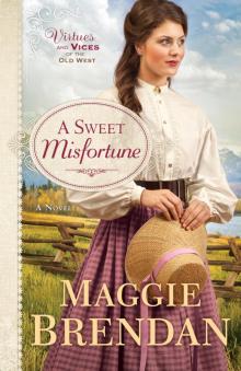 A Sweet Misfortune A Sweet Misfortune