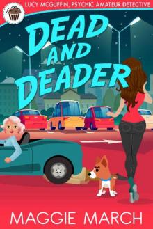 Dead and Deader (Lucy McGuffin, Psychic Amateur Detective Book 7)