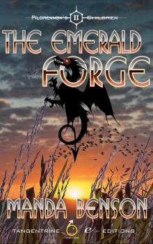 The Emerald Forge (Pilgrennon's Children)