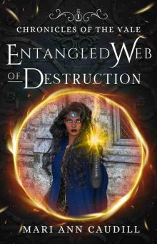 Entangled Web of Destruction