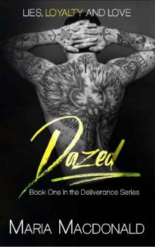 Dazed (The Deliverance Series Book 1) Dazed (The Deliverance Series Book 1)