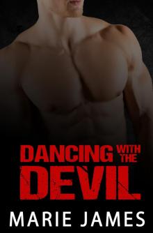 Dancing with the Devil Dancing with the Devil