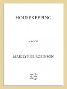 Housekeeping: A Novel