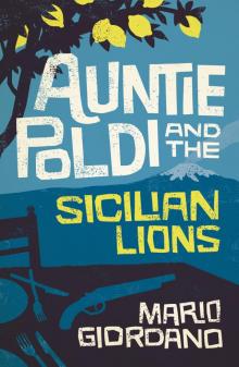 Auntie Poldi and the Sicilian Lions Auntie Poldi and the Sicilian Lions