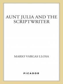 Aunt Julia and the Scriptwriter: A Novel